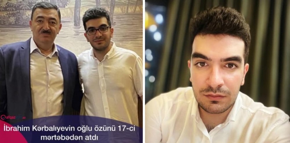 Ibrahim Kerbaliyevin oglu ozunu 17-ci mertebeden atdi