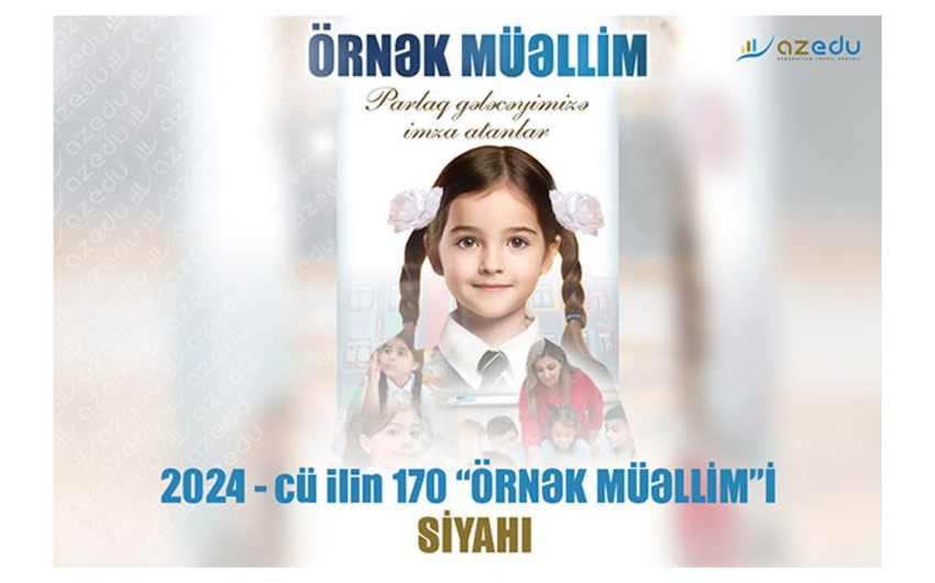 Oten ilin "Ornek Muellimler"inin siyahisi hazirlanib