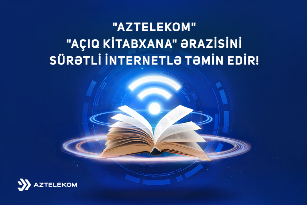 “Aciq kitabxana” geniszolaqli internetle temin edilib