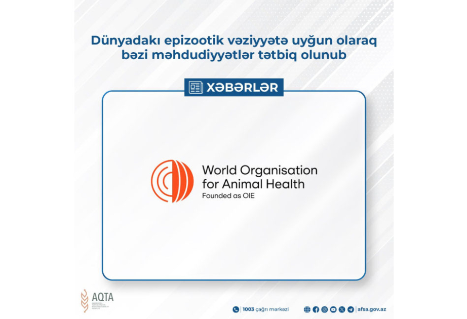 AQTA: Heyvan ve qus qripi xesteliyi ile elaqedar bezi erazilerden idxala muveqqeti mehdudiyyet qoyulub
