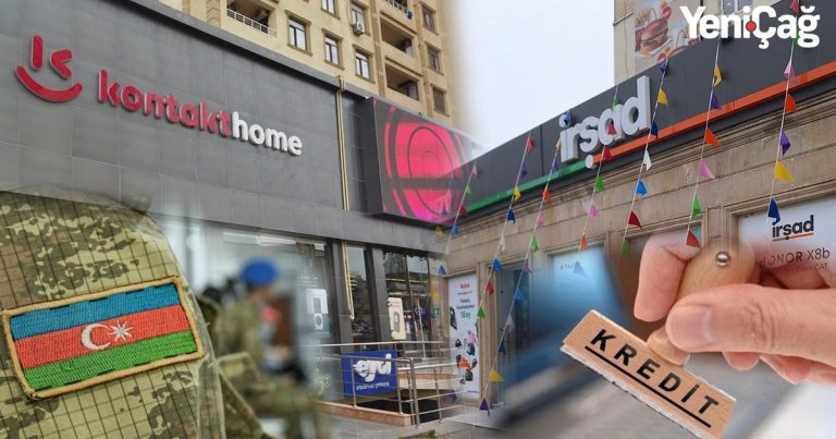 “Kontakt Home”la “Irsad Electronics” qazilere ve sehid ailelerine NIYE KREDIT VERMIR? – SIKAYET