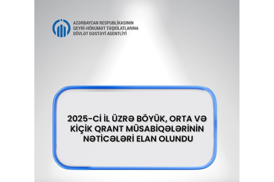 QHT Agentliyi 2025-ci il Qrant musabiqesinin neticelerini aciqladi - SIYAHI