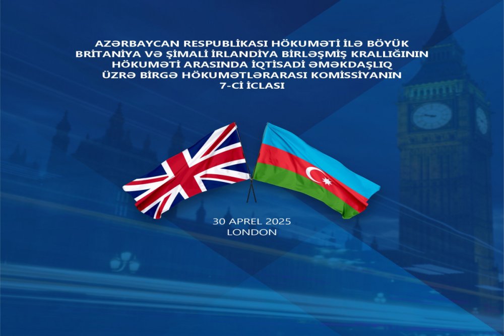Londonda Azerbaycan-Britaniya Hokumetlerarasi Komissiyanin iclasi kecirilecek