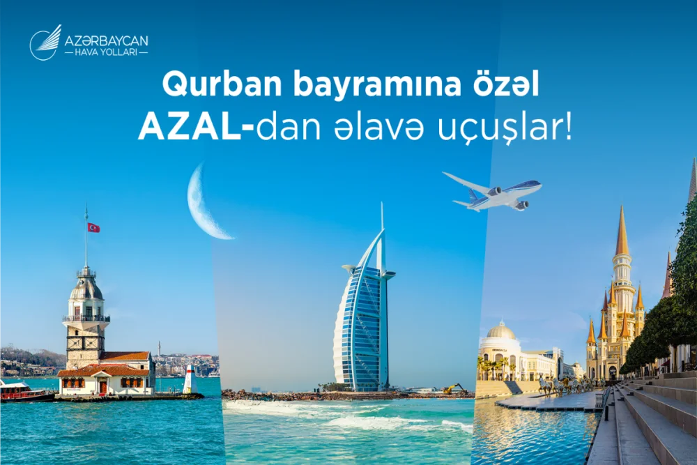 AZAL Qurban bayramina ozel ucuslarin sayini artirir