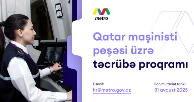 Baki Metropoliteni qatar masinisti pesesi uzre tecrube proqrami elan edir -ELAN