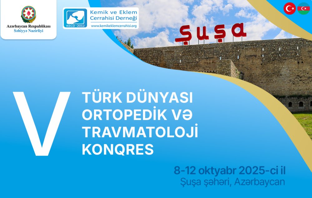 Susada V Turk Dunyasi Ortopedik ve Travmatoloji Konqres kecirilecek