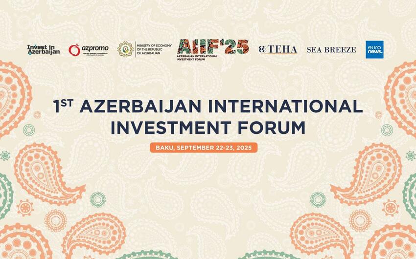 Bakida 1-ci Azerbaycan Beynelxalq Investisiya Forumu kecirilir