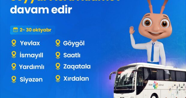 Seyyar ASAN xidmetin regionlarda fealiyyeti davam edir.