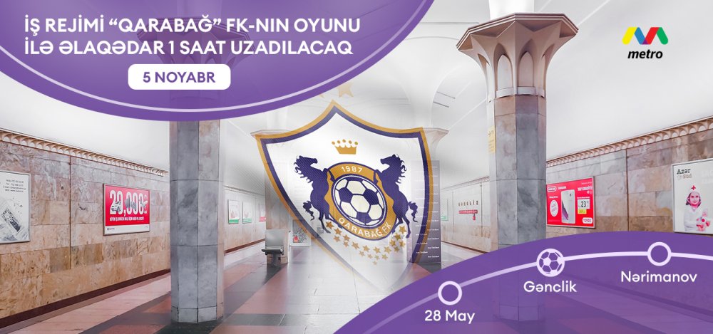 “Qarabag”in oyununa gore Baki metrosunun is saati uzadilacaq